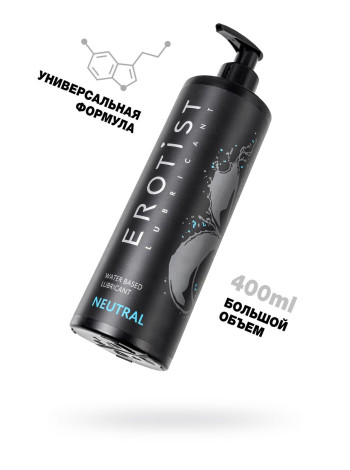 Лубрикант Erotist на водной основе NEUTRAL, нейтральный, 400 мл