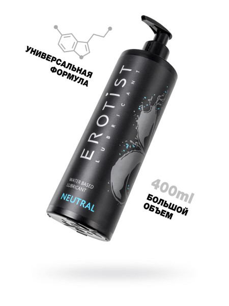Лубрикант Erotist на водной основе NEUTRAL, нейтральный, 400 мл