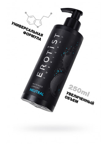 ЛУБРИКАНТ EROTIST НА ВОДНОЙ ОСНОВЕ NEUTRAL, НЕЙТРАЛЬНЫЙ, 250 МЛ